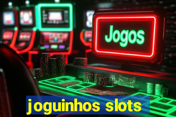 joguinhos slots