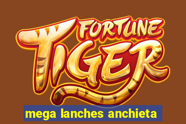 mega lanches anchieta