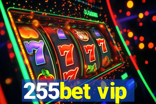 255bet vip