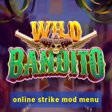 online strike mod menu