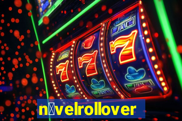 n铆velrollover