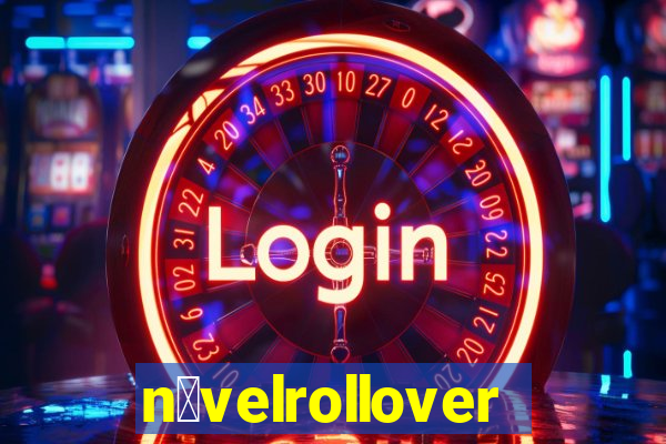 n铆velrollover