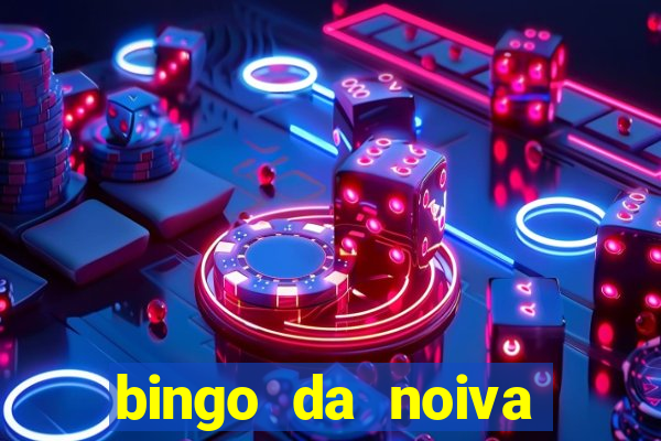 bingo da noiva para imprimir