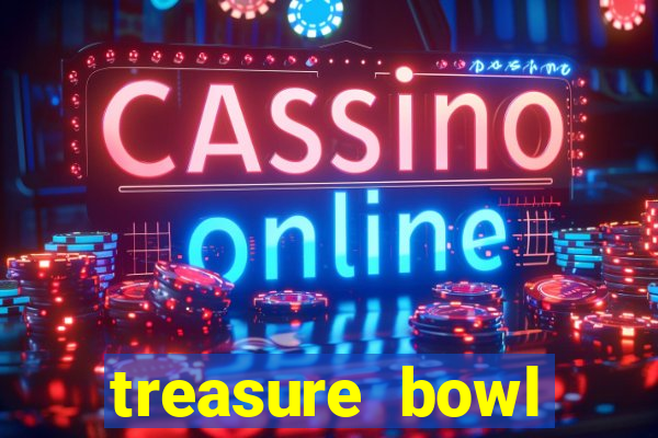 treasure bowl hor谩rio pagante