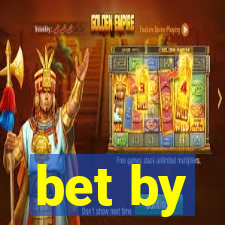 bet by