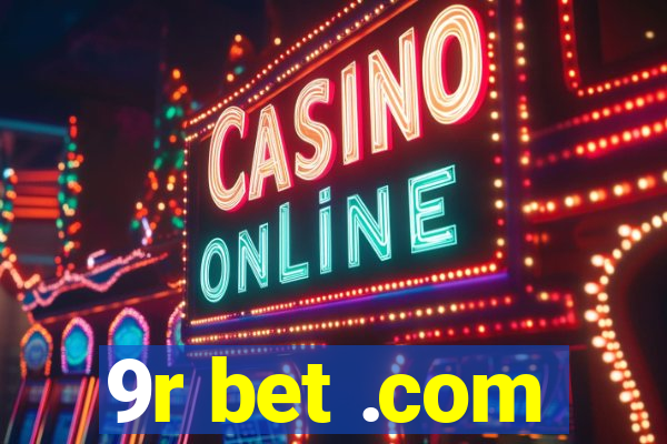 9r bet .com