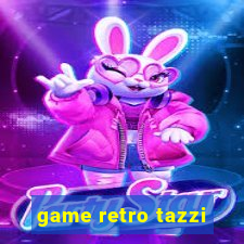 game retro tazzi