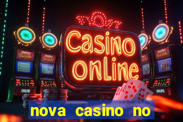 nova casino no deposit bonus