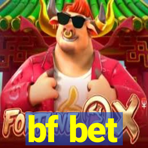 bf bet