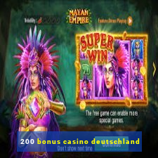 200 bonus casino deutschland