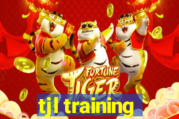 tjl training