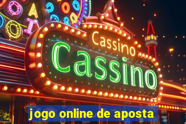 jogo online de aposta