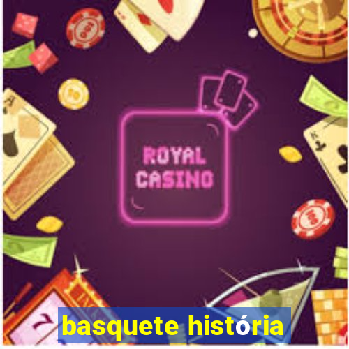 basquete história