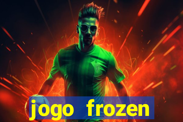 jogo frozen problema em dobro