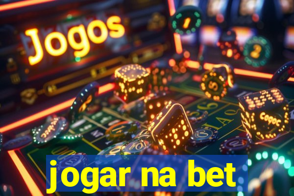 jogar na bet