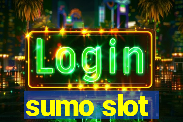 sumo slot