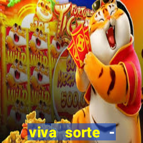 viva sorte - reclame aqui