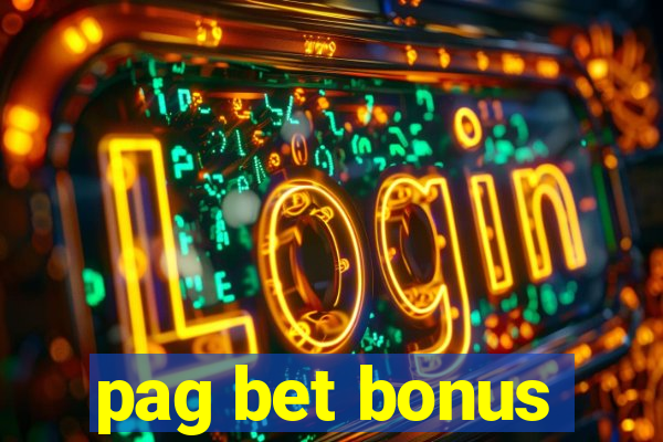 pag bet bonus