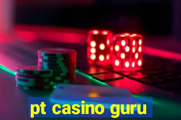 pt casino guru