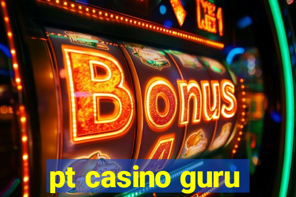 pt casino guru