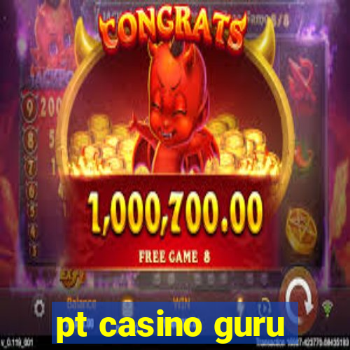 pt casino guru