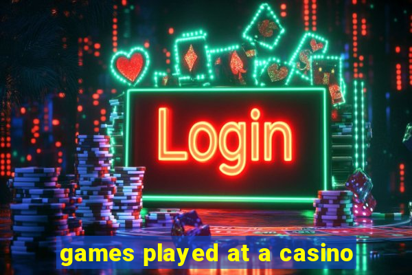 games played at a casino