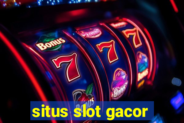 situs slot gacor