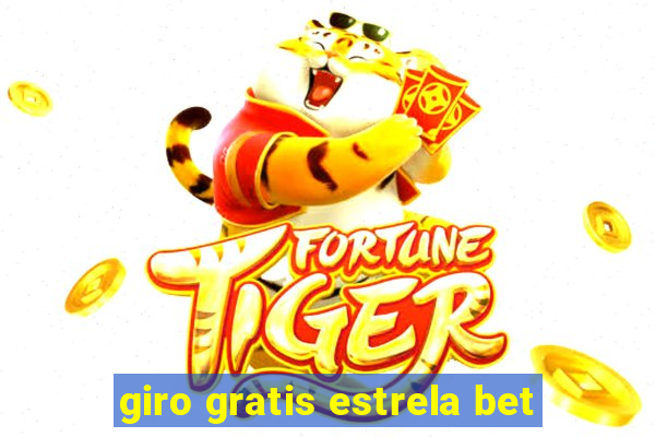 giro gratis estrela bet