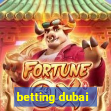 betting dubai