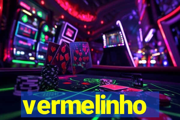 vermelinho