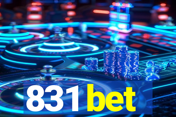 831 bet