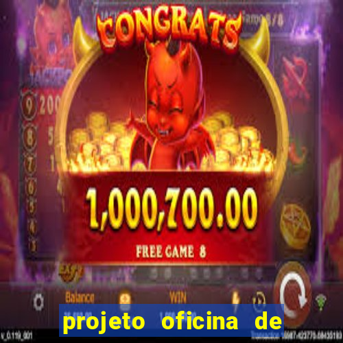 projeto oficina de jogos educativos