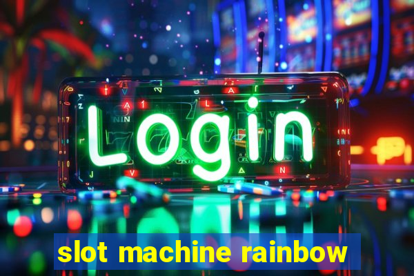 slot machine rainbow