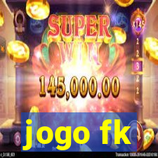 jogo fk