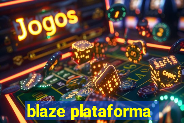 blaze plataforma