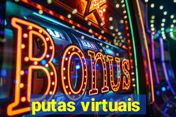 putas virtuais