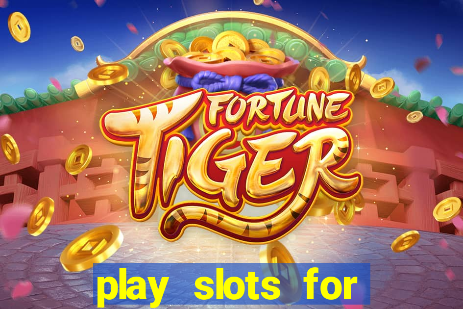 play slots for real cash