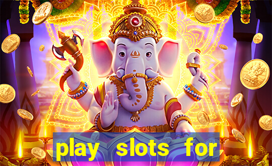 play slots for real cash