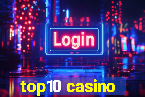 top10 casino