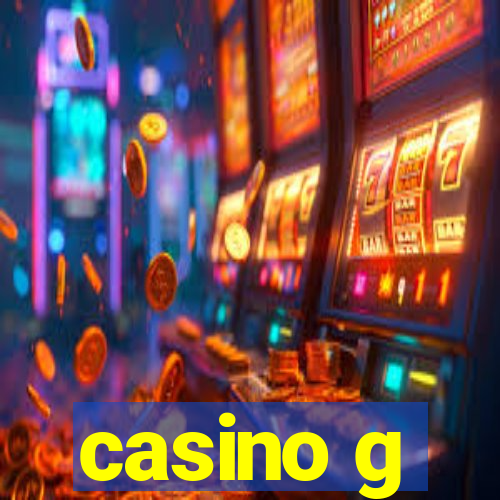 casino g