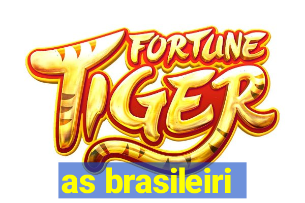 as brasileiri