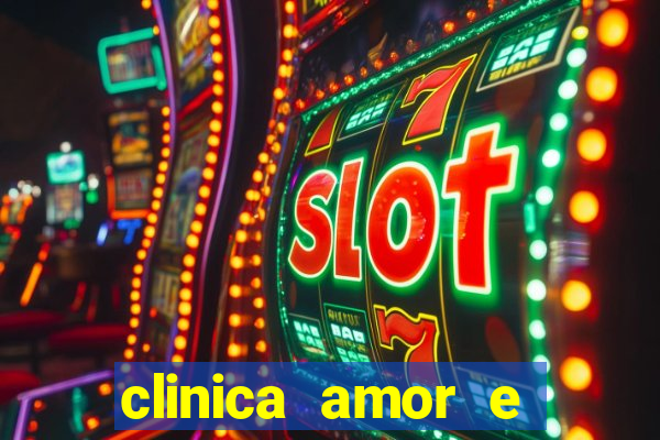 clinica amor e saude pirituba