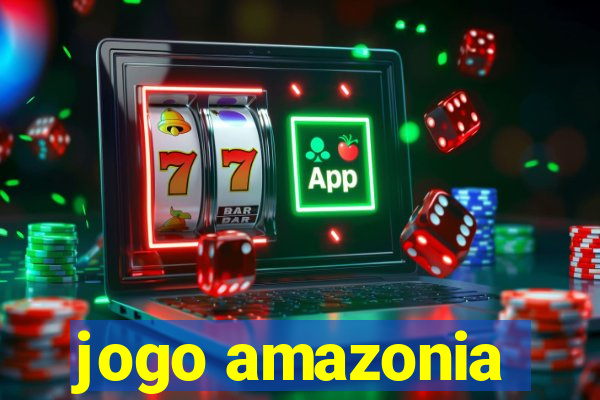 jogo amazonia