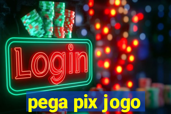 pega pix jogo