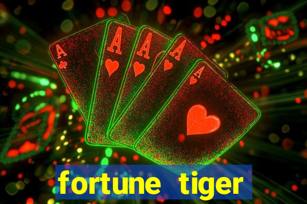 fortune tiger gratis teste