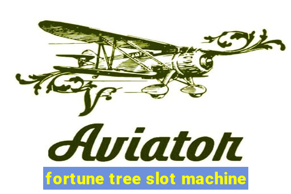 fortune tree slot machine