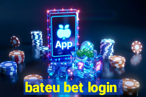 bateu bet login