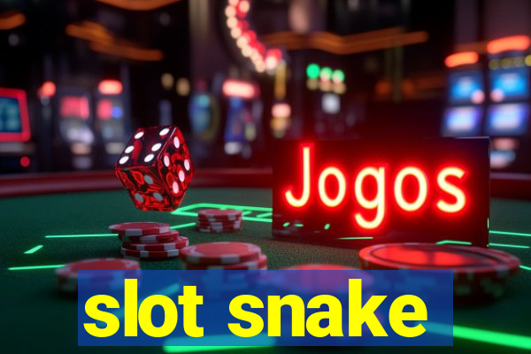 slot snake