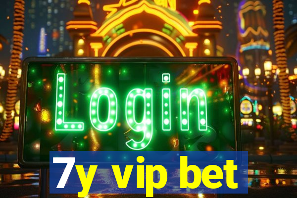 7y vip bet