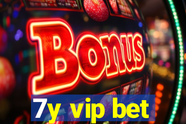 7y vip bet